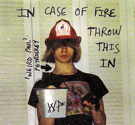 A young Weird Paul graces the cover of In Case of Fire, Throw This In