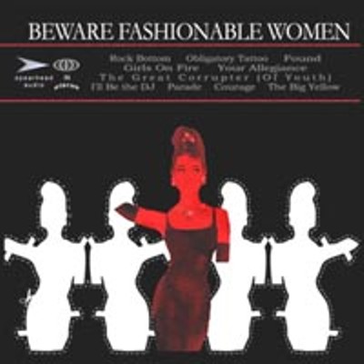 MP3 Monday: Beware Fashionable Women