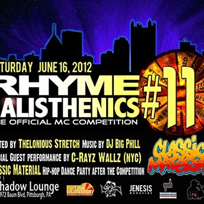 Rhyme Calisthenics #11 hits Pittsburgh this Saturday