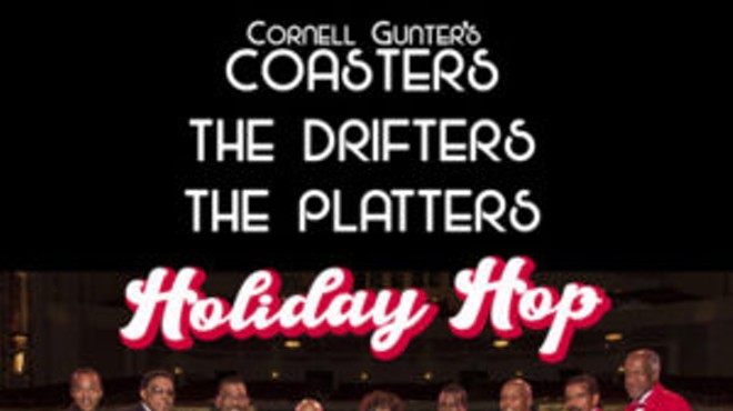 Cornell Gunter's Coasters, The Drifters & The Platters Holiday Hop