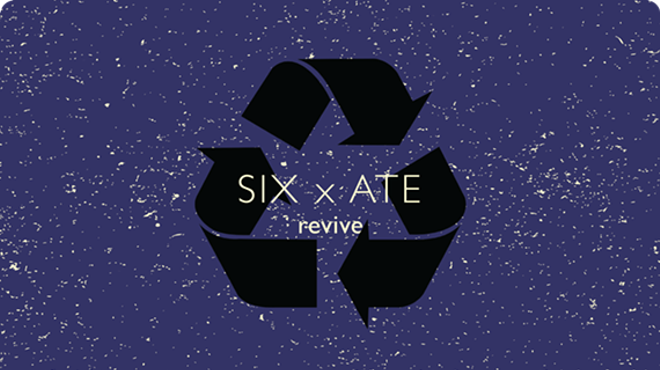 SIX x ATE: Revive