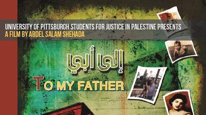 Palestinian Film Showing:  "To My Father"