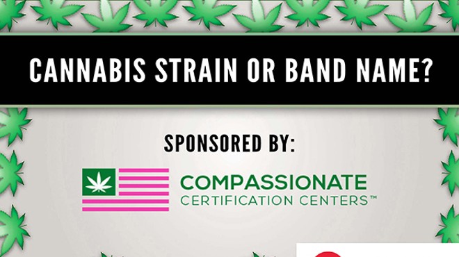 Cannabis Strain or Band Name?