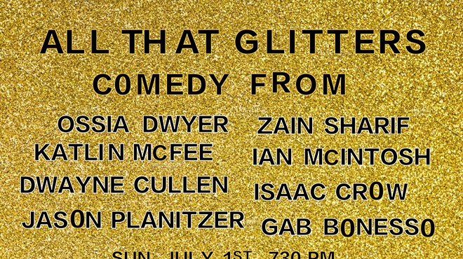 All That Glitters Comedy