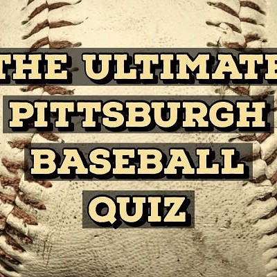 Test Your Pittsburgh Baseball Knowledge!