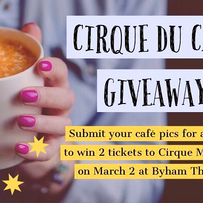Giveaway: Submit a Café Photo for a Chance To Win Two Tickets to Cirque Mechanics!