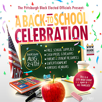 The Pittsburgh Black Elected Officials Present:  “A Back to School Celebration”