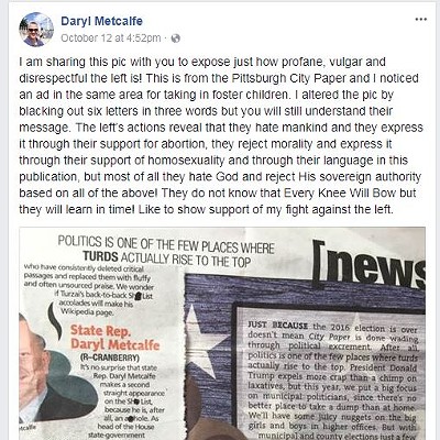 Decoding state Rep. Daryl Metcalfe’s far-right messaging targeting Pittsburgh City Paper