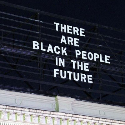 Updated: "There Are Black People In The Future" text removed from East Liberty public-art project at behest of landlord