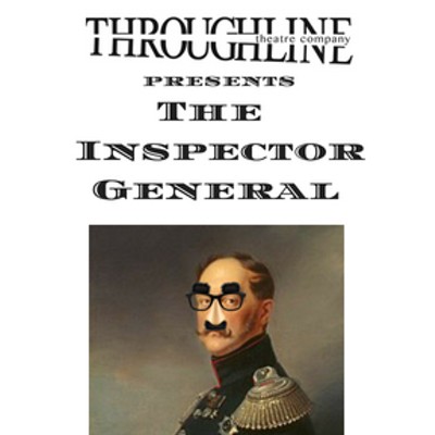 Throughline Theatre Company's The Inspector General