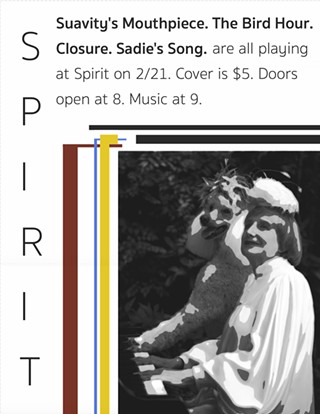 Suavity's Mouthpiece / The Bird Hour / Closure / Sadie's Song at Spirit