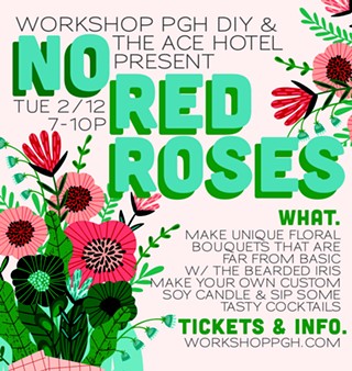 No Red Roses Valentines DIY Party at Ace Hotel with Workshop PGH