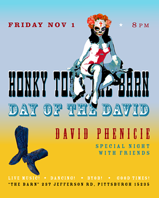 Day of the David! David Phenicie at Honky Tonk The Barn