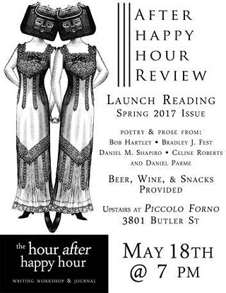 The Hour After Happy Hour Review Launch Reading Spring 2017 Issue