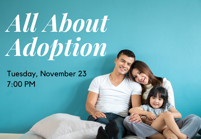 All About Adoption: Tuesday, November 23, 7:00 PM