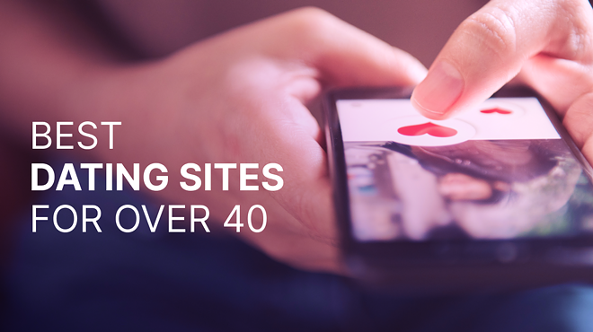 Best Dating Sites for Over 40: Finding Love at Any Age