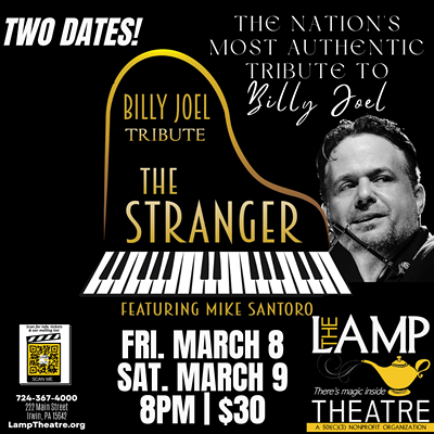 Billy Joel Tribute THE STRANGER featuring Mike Santoro returns to The Lamp Theatre, Irwin for TWO shows