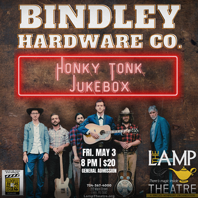 Bindley Hardware Co. Honky Tonk Jukebox is happening at The Lamp Theatre, Irwin, Fri. May 3rd at 8pm!