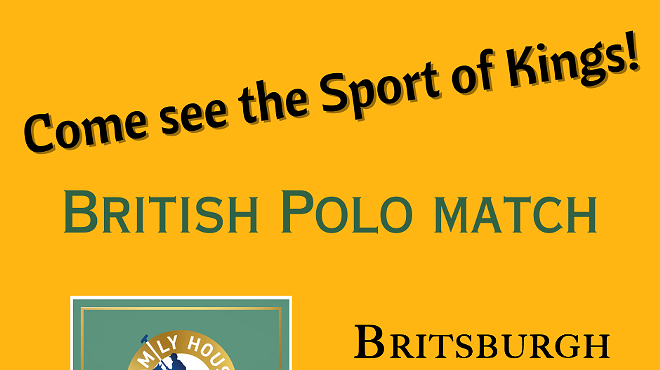 BRITSBURGH FESTIVAL - Family House Polo Match
