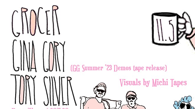 Gina Gory tape release show w/ Grocer and Tory Silver