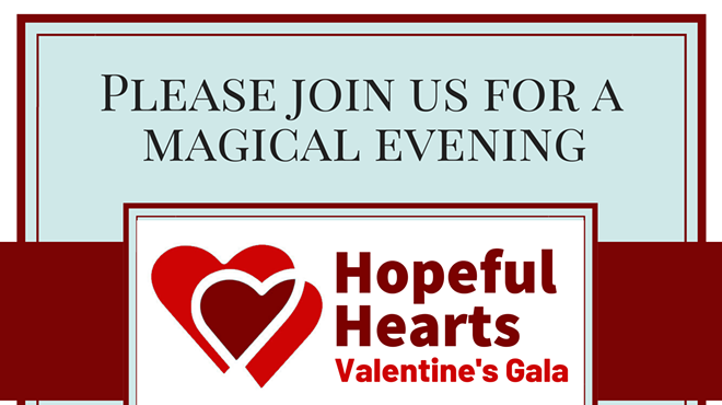 Hopeful Hearts Valentine's Gala
