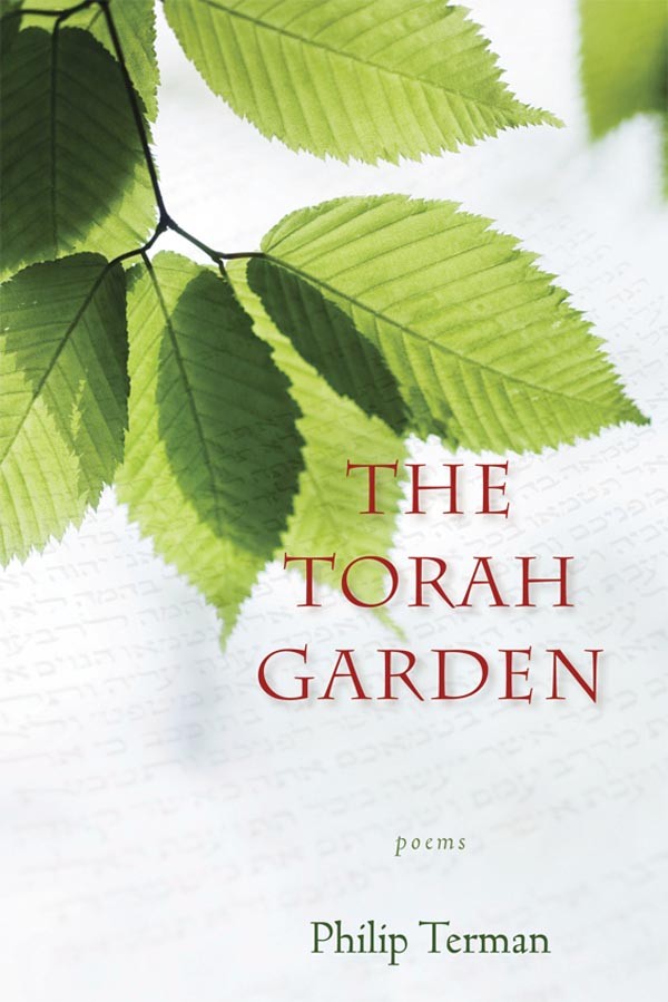 In The Torah Garden, poet Philip Terman finds a place worth staying