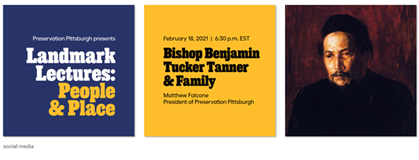 Landmark Lectures: People & Place - Bishop Benjamin Tucker Tanner & Family
