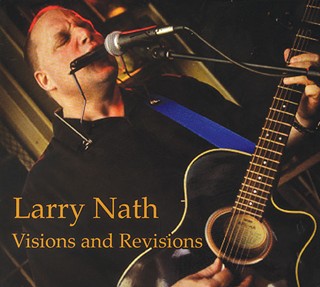 Larry Nath new release Visions and Revisions