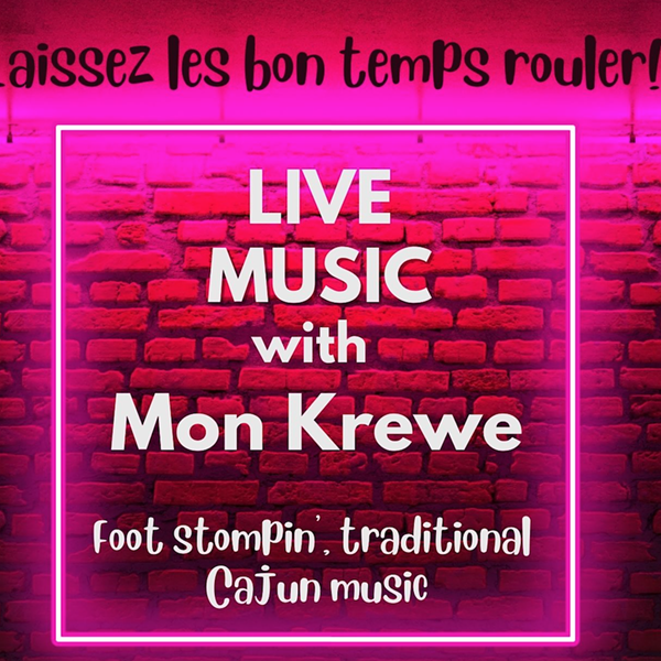 Live Cajun music with Mon Krewe