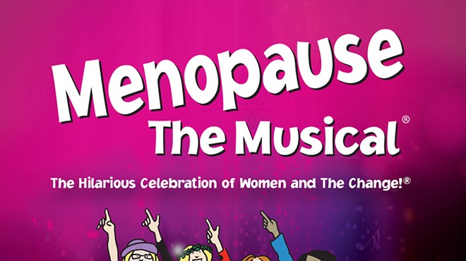 MENOPAUSE THE MUSICAL®