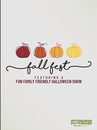 Pittsburgh Playhouse Fall Fest