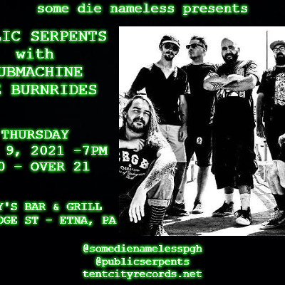 Public Serpents (members of Choking Victim, the Upfux, Fat Chance) with SUBMACHINE, the Burnrides and more.