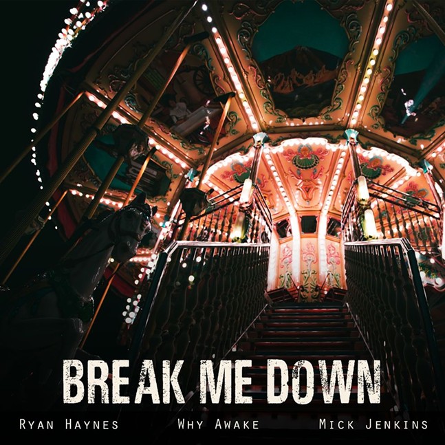 Song Spotlight: "Break Me Down" by Ryan Haynes and Mick Jenkins