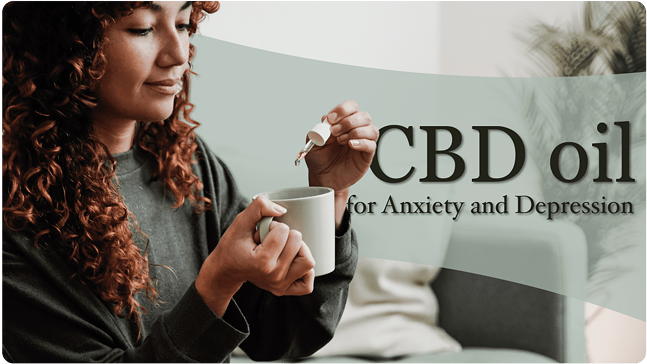 Best CBD Oil for Anxiety and Depression: Top 8 CBD Oil Brands (6)