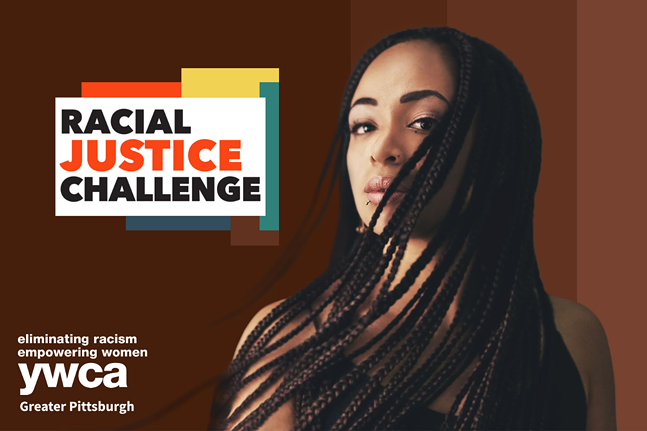 Unlearning Racism with YWCA Greater Pittsburgh’s Racial Justice Challenge