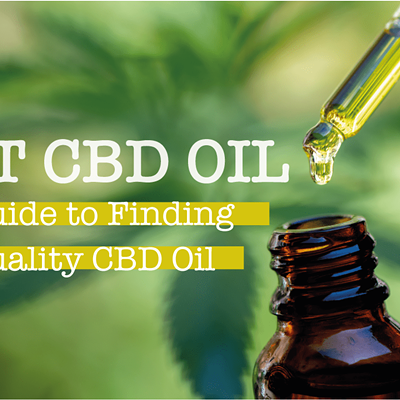 Best CBD Oil Brands: Your Guide to Finding High-Quality CBD Oil