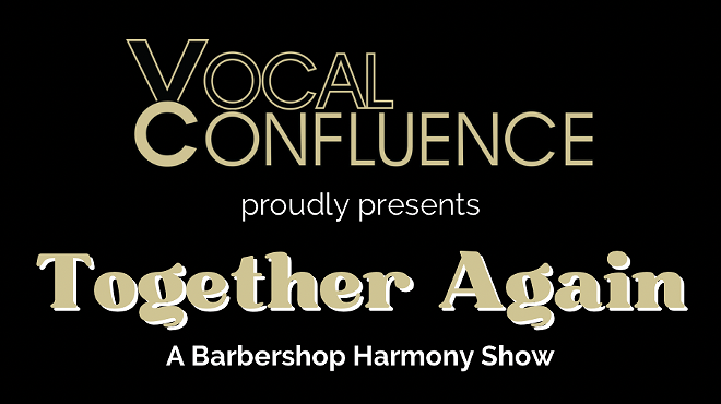 Vocal Confluence Presents: “Together Again”